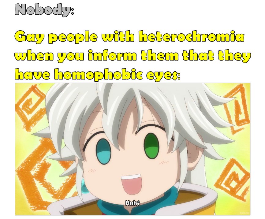(Neboehy: @ay people with iheterodhromic