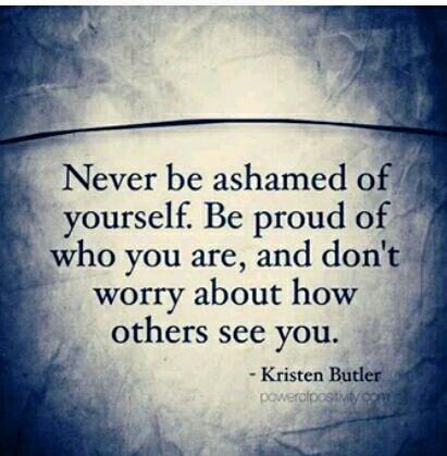 Quote On A Wall With A a quote on a wall with a quote that says never to be ashamed of yourself